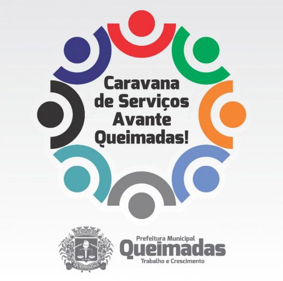 Prefeitura lança Caravana de Serviços “Avante Queimadas”, na próxima sexta-feira 