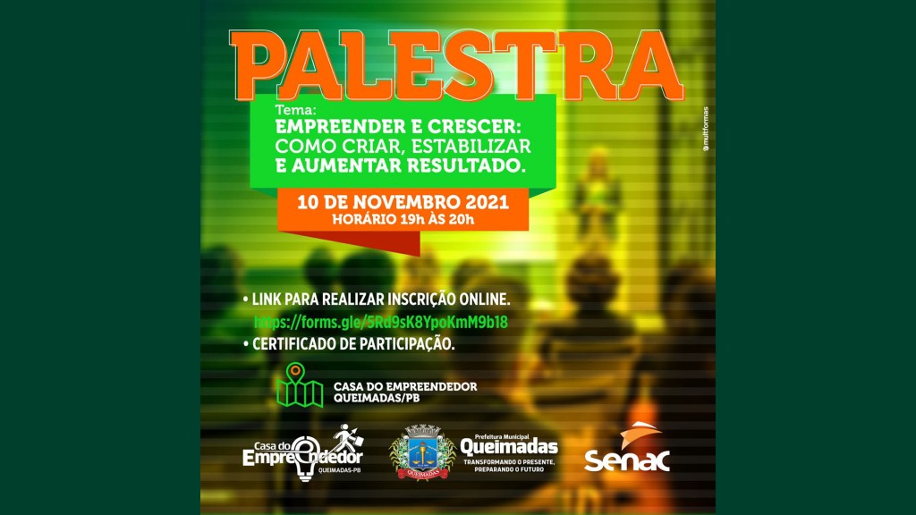 Casa do Empreendedor e Senac ofertam palestra sobre empreendedorismo para o público queimadense