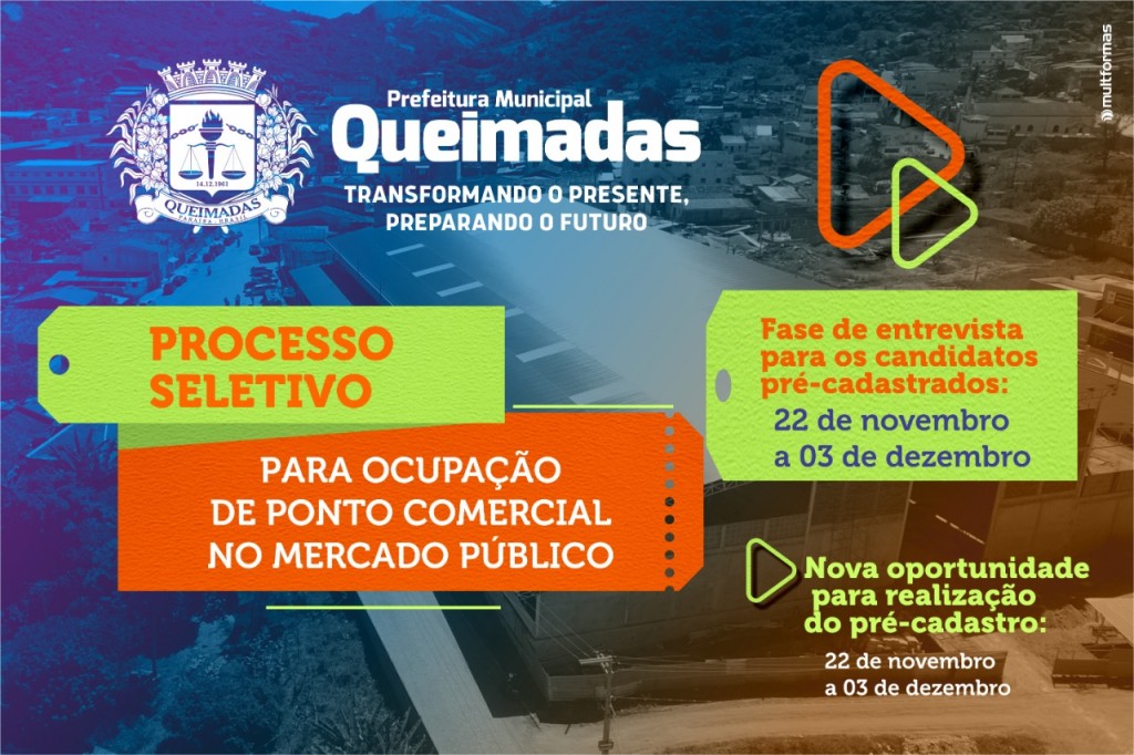 Prefeitura de Queimadas divulga edital para a fase de entrevistas dos inscritos para o novo Mercado Público de Queimadas