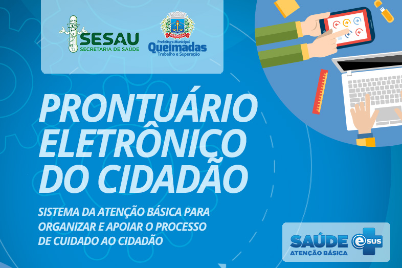 Prefeitura de Queimadas/PB implanta o Prontuário Eletrônico do Cidadão na rede municipal de saúde