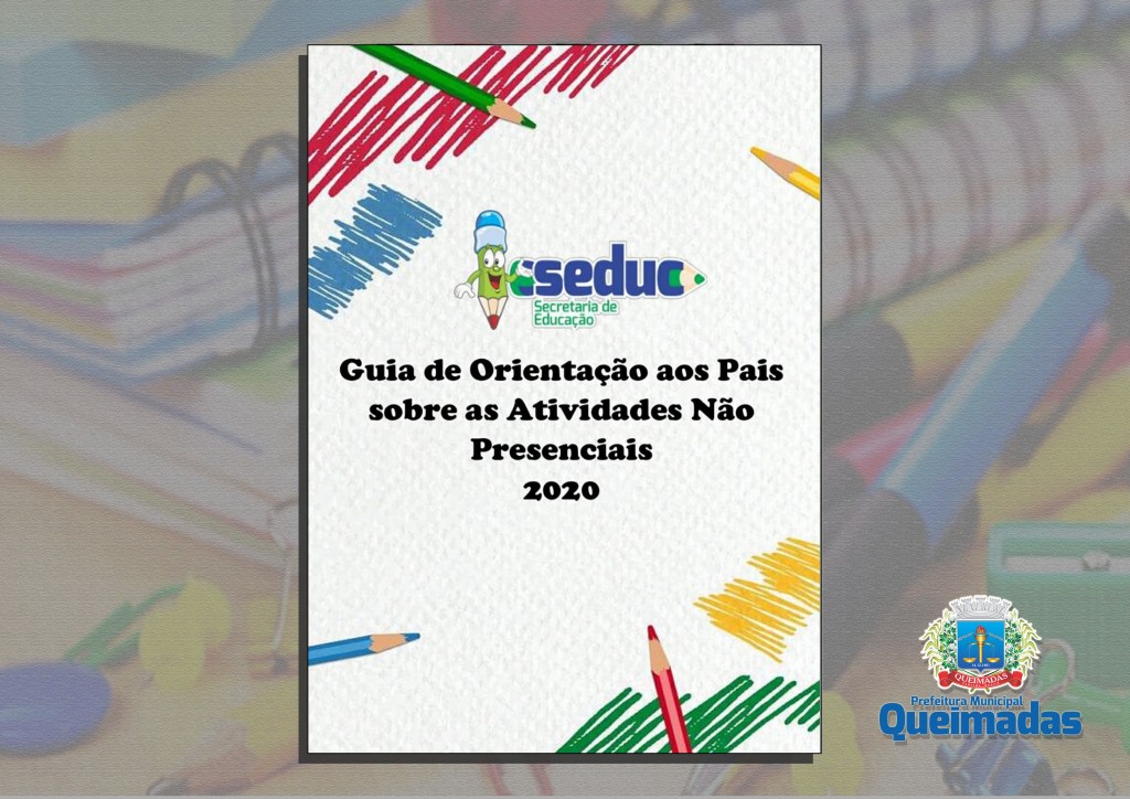 Secretaria de Educação divulga guia de orientação aos pais sobre as atividades não presenciais