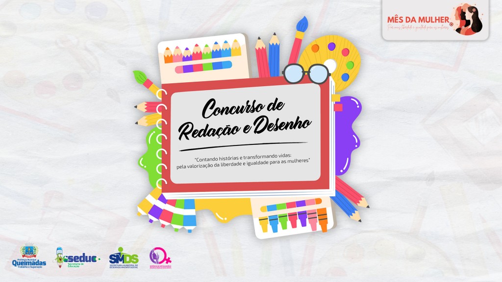 Prefeitura de Queimadas promove concurso de redação e desenho sobre histórias de mulheres inspiradoras para o município